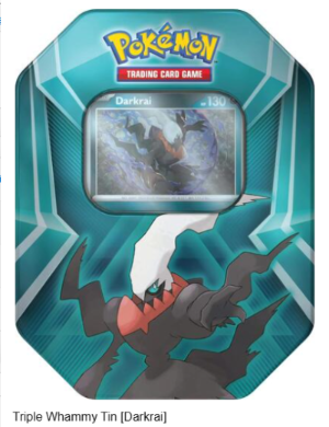 Pokémon Triple Whammy Tin [Darkrai]